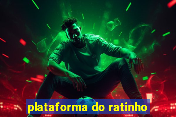 plataforma do ratinho